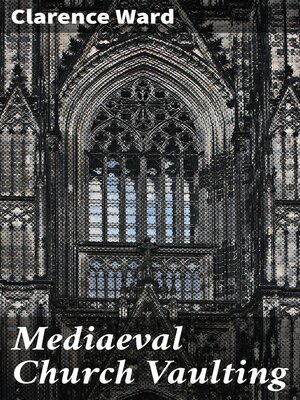 cover image of Mediaeval Church Vaulting